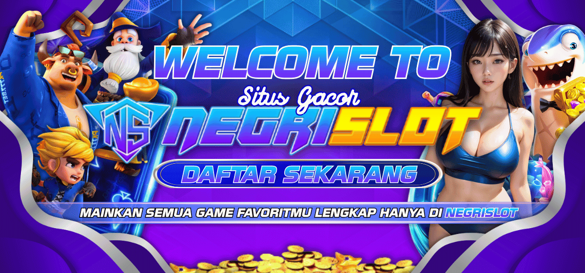 SELAMAT DATANG DI NEGRISLOT